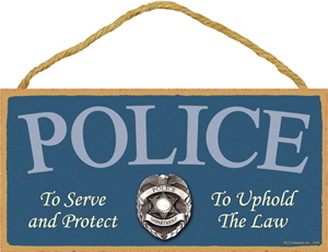 Police Uphold The Law Sign