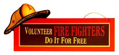 Sign -  Volunteer Firefighters