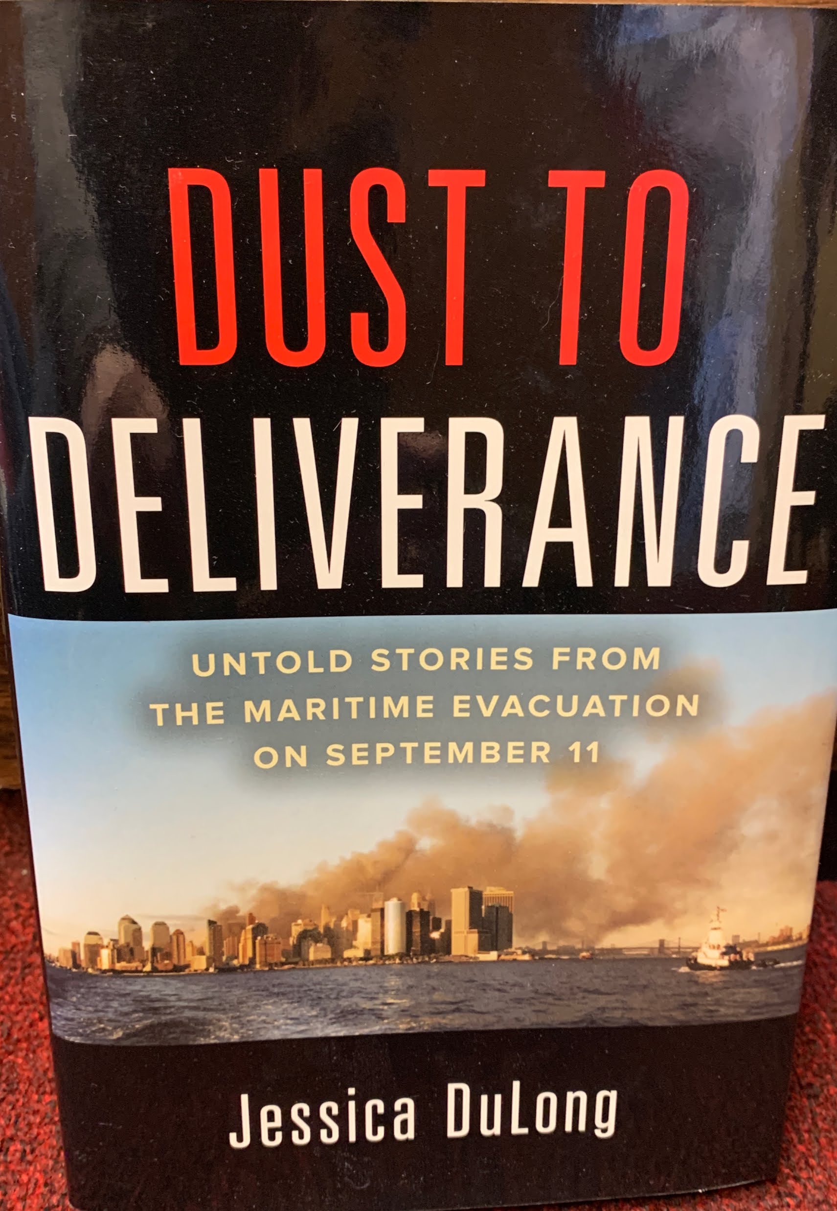 Dust to Deliverance - The Maritime Evacuation of 9/11