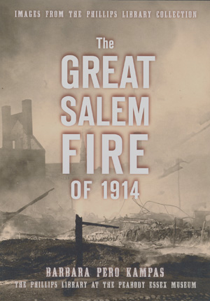 Great Salem Fire of 1914.  Book