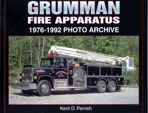 Grumman Fire Apparatus 1976-1992 Book