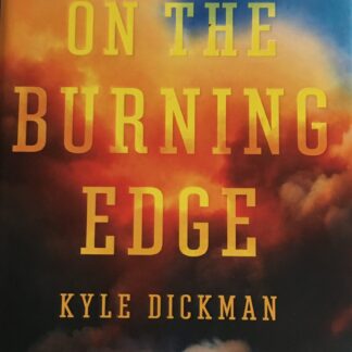 On the Burning Edge