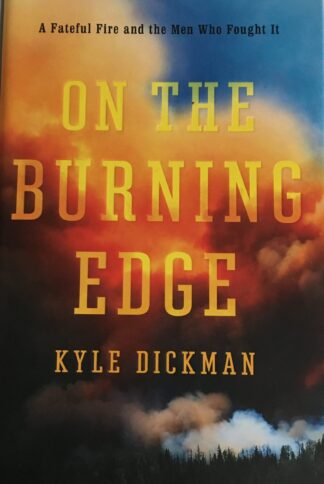 On the Burning Edge