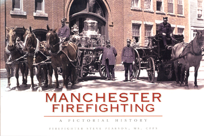 Manchester, NH  Firefighting. Pictorial History