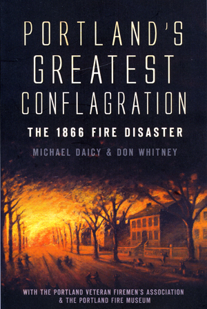 Portland's Greatest Conflagration