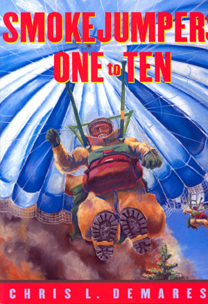 Smoke Jumpers - One to Ten.  Book