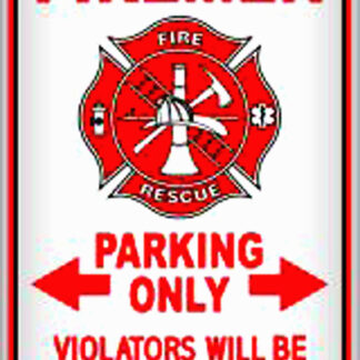 Firemen Parking Violators Extinguished Sign