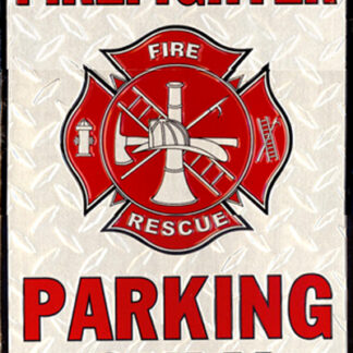 Diamond Plate Firefighter Parking Only Sign