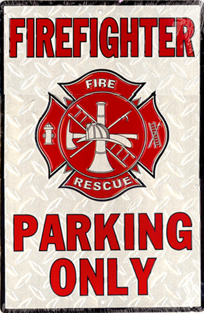 Diamond Plate Firefighter Parking Only Sign