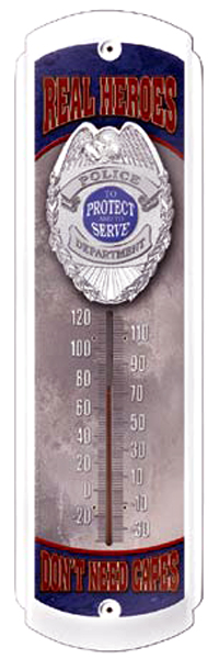 Thermometer - Real Heroes Police Protect & Serve
