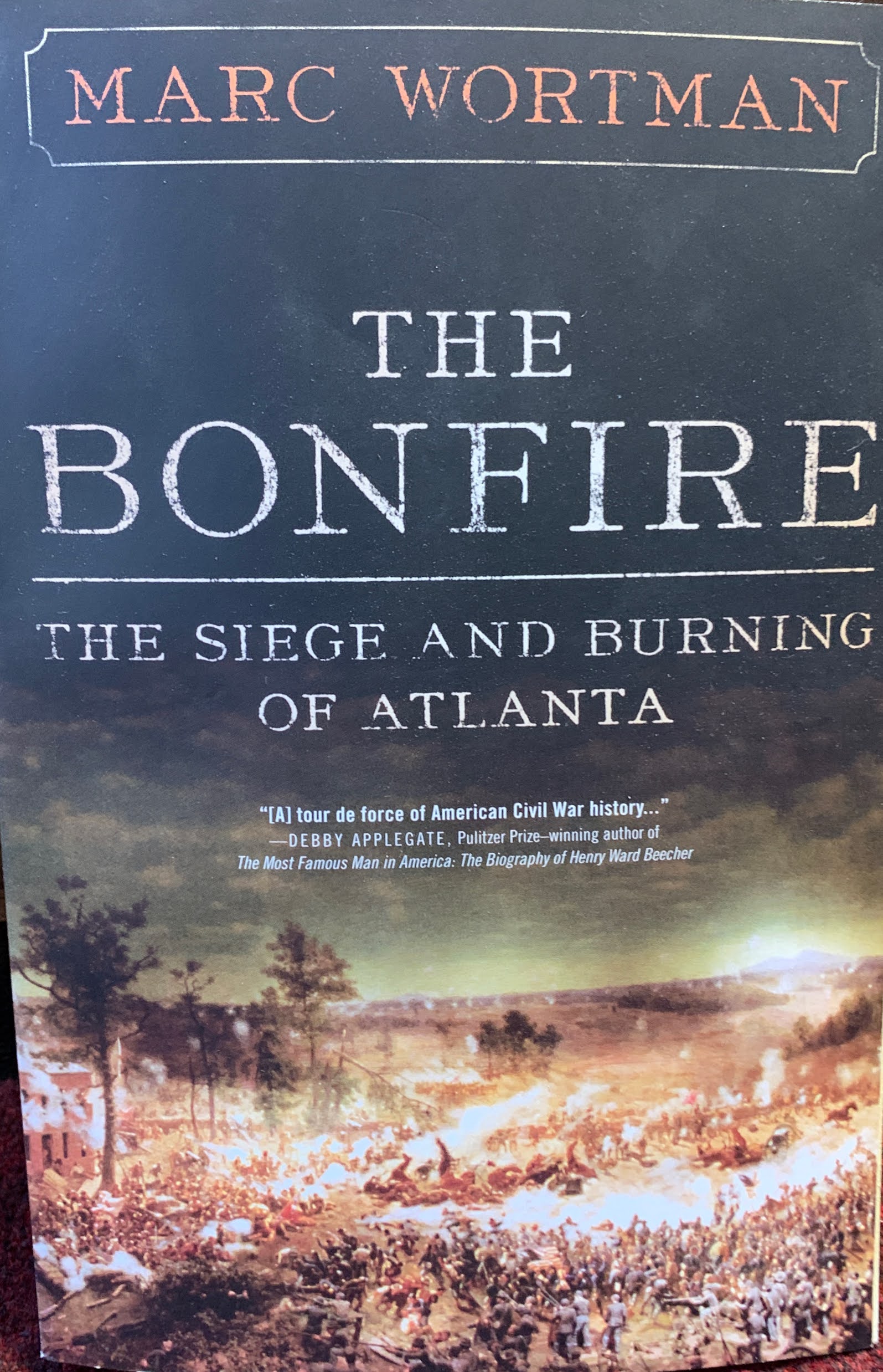 The Bonfire - The Siege and Burning of Atlanta