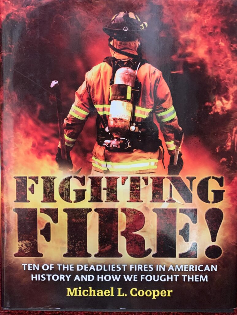 Fighting Fire Ten of the Deadliest Fires in America