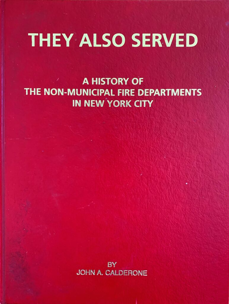Vintage Book - They Also Served, New York - The Fire Bell