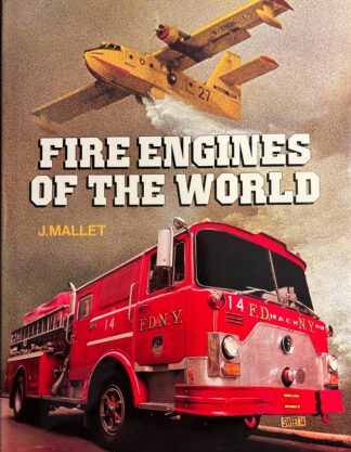 Vintage Book - Fire Engines of the World
